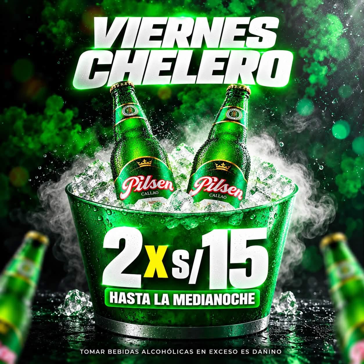Viernes Chelero: dos Pilsen por S/15 hasta la medianoche. Tomar bebidas alcohólicas en exceso es dañino.